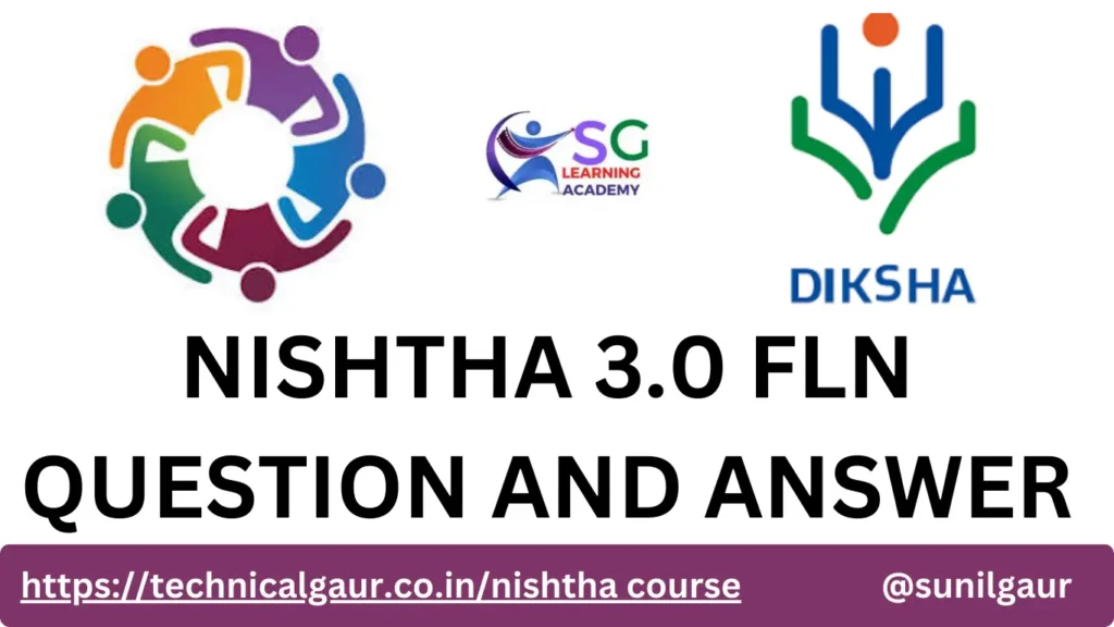 New Nishtha FLN  Module 7: प्राथमिक कक्षाओं में बहुभाषी शिक्षण