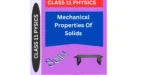 Mechanical Properties Of Solids CLASS 11 PHYSICS WORKSHEET: A SOLID STUDY